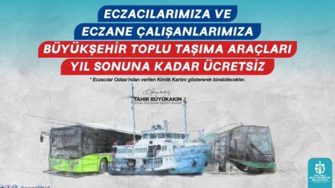 Eczacı ve eczane çalışanlarına da ulaşım ücretsiz