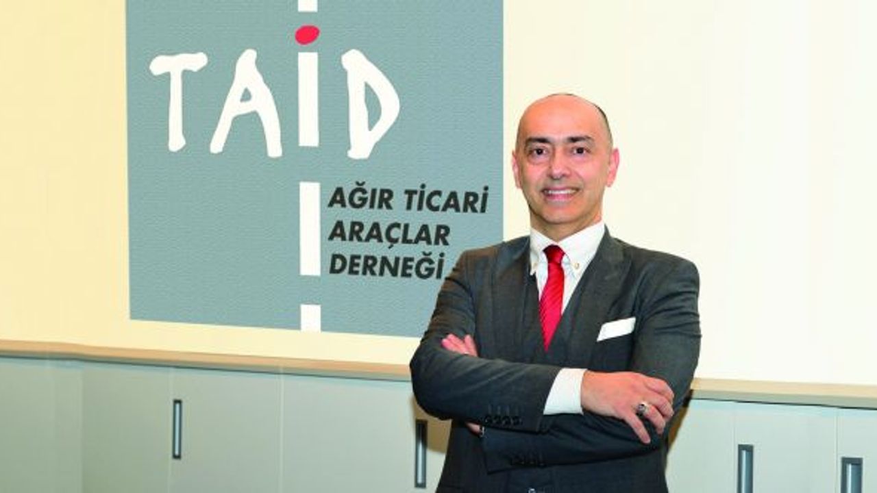 Ağır Ticari Araçlar Derneği TAİD’in Yeni Başkanı, Ömer Bursalıoğlu Oldu
