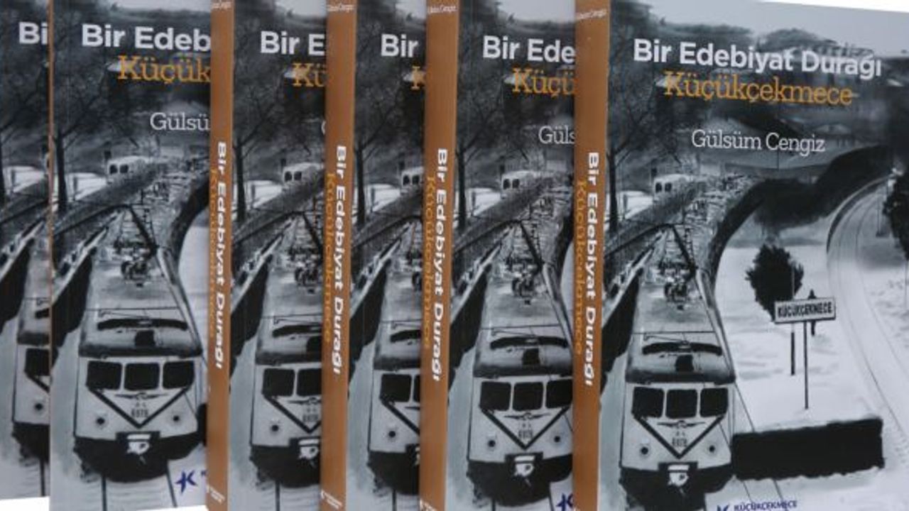 Coğrafya Kaderdir; Bir Edebiyat Durağı Küçükçekmece