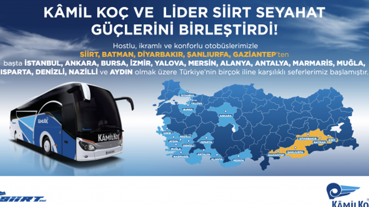 Kâmil Koç ve Lider Siirt Seyahat güçlerini birleştirdi