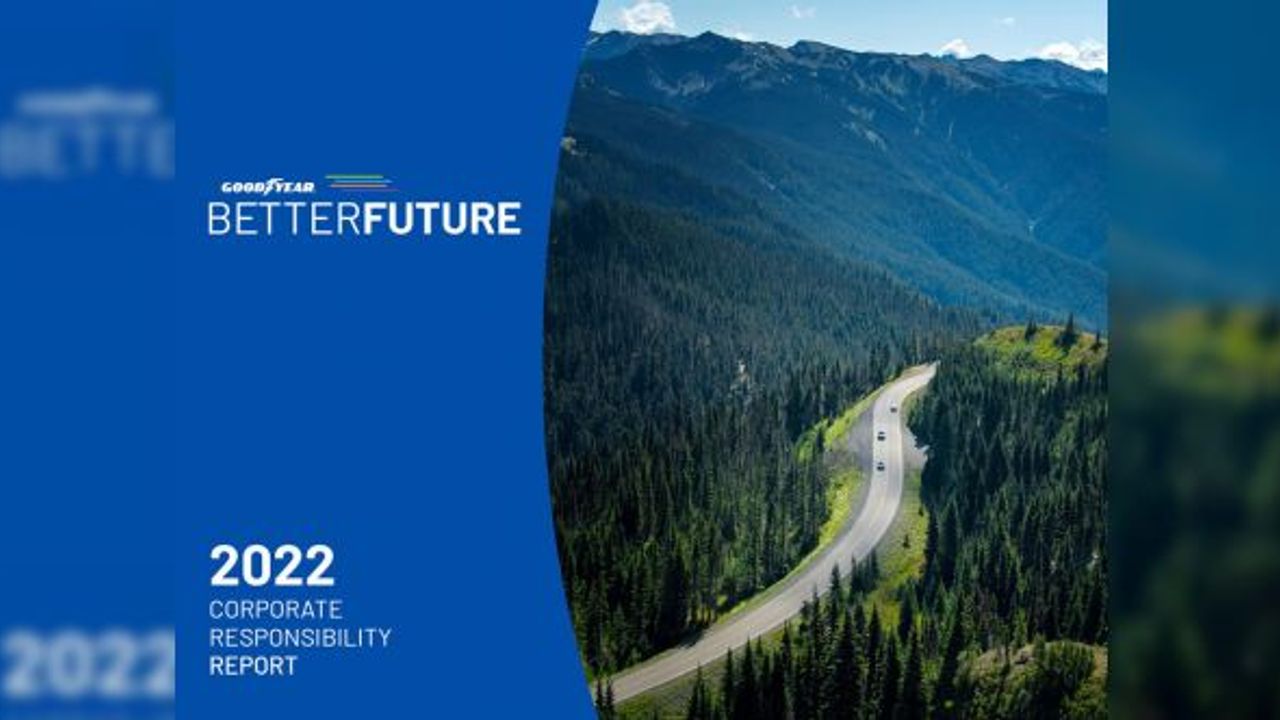 Goodyear, 2022 Kurumsal Sorumluluk Raporu'nda sürdürülebilirlik yolculuğundaki ilerlemeyi paylaşıyor