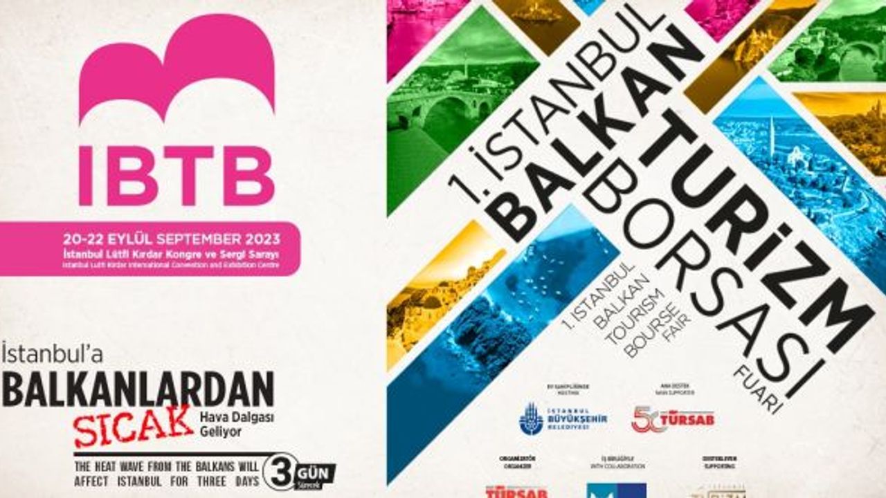 1. İstanbul Balkan Turizm Borsası Fuarı 20-22 Eylül’de