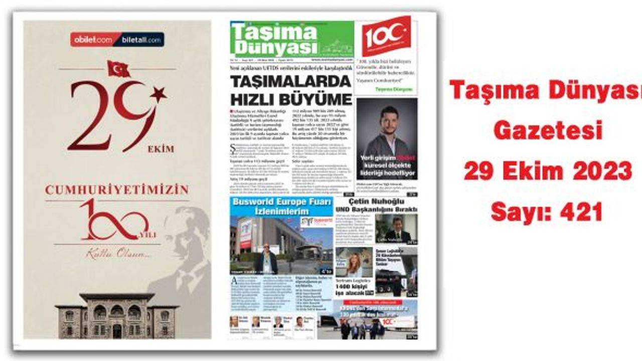 Taşıma Dünyası Gazetesi 29 Ekim 2023 tarihli ve Cumhuriyetin 100. Yıl Kutlama sayısını PDF Formatından Okuyabilirsiniz
