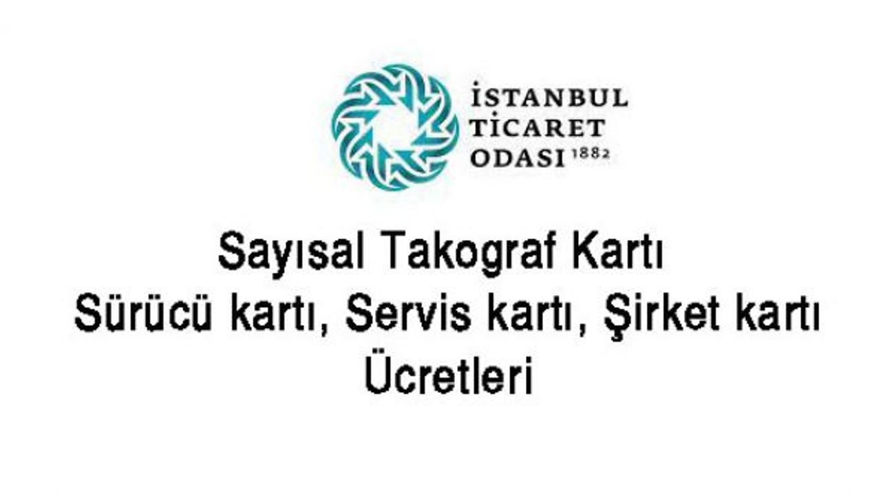 Sayısal TAKOGRAF Kart 2024 Ücretleri belli oldu
