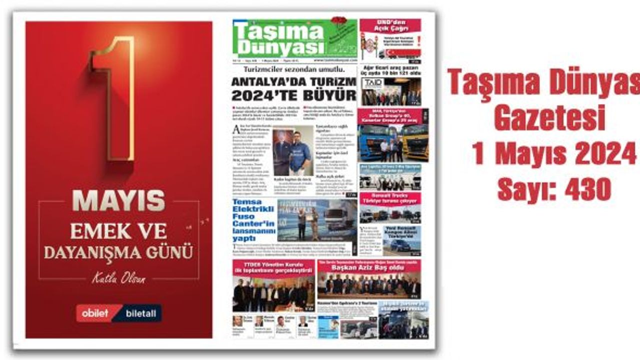 ​​​​​​​Taşıma Dünyası Gazetesi 1 Mayıs 2024 tarihli 430. sayısını PDF Formatından Okuyabilirsiniz