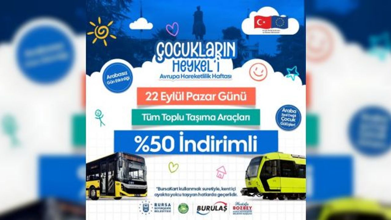 22 Eylül’de toplu taşıma araçları yüzde 50 indirimli