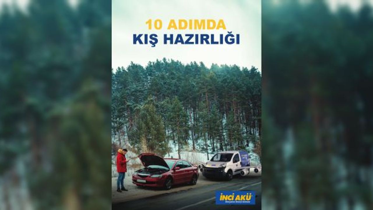 İnci Akü'den Sürücülere Akü Kış Bakımı Uyarısı