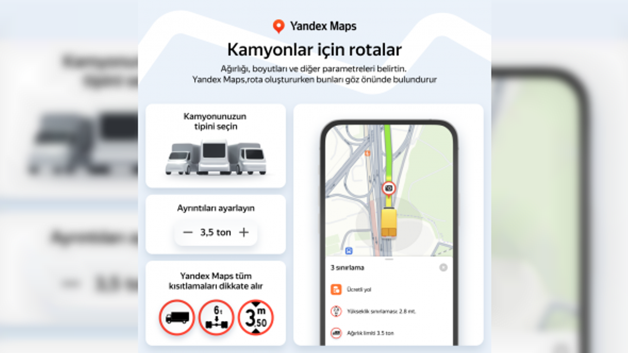 Yandex Maps kamyonlara özel navigasyon özelliğini Türkiye'de kullanıma sundu