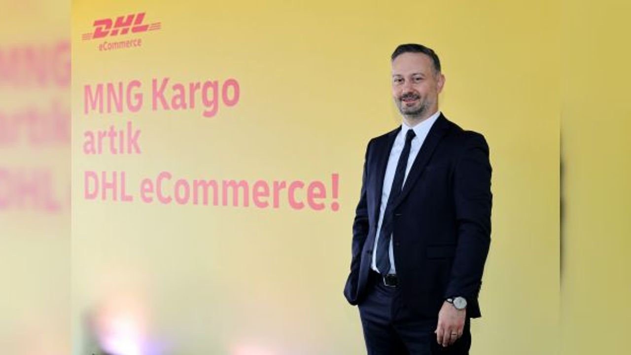 MNG Kargo, DHL eCommerce Türkiye oldu