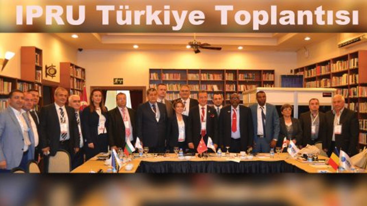  IPRU Türkiye Toplantısı Comvex’te yapıldı Somali de IPRU’ya katıldı 