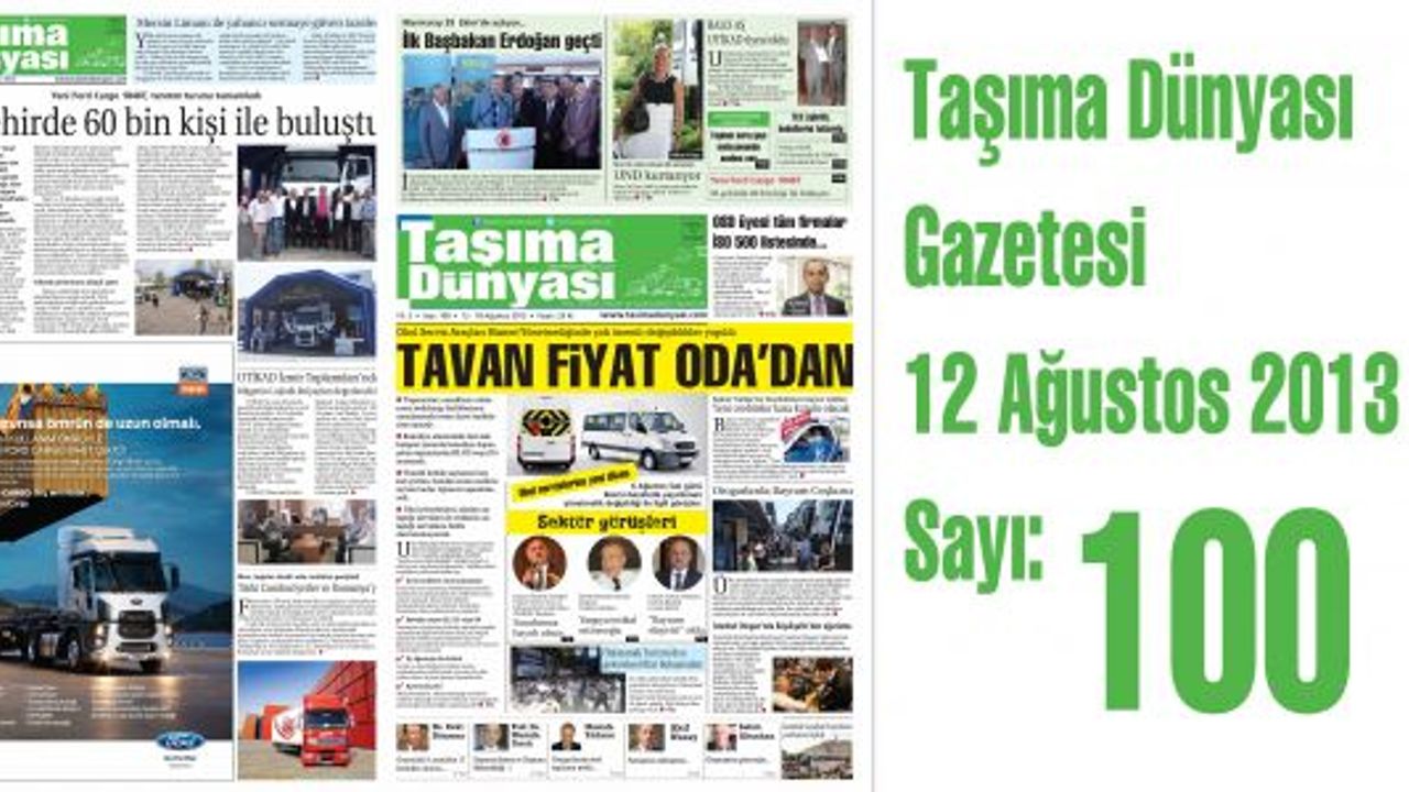 Taşıma Dünyası Gazetesi_100_PDF 12 Ağustos 2013 sayısı
