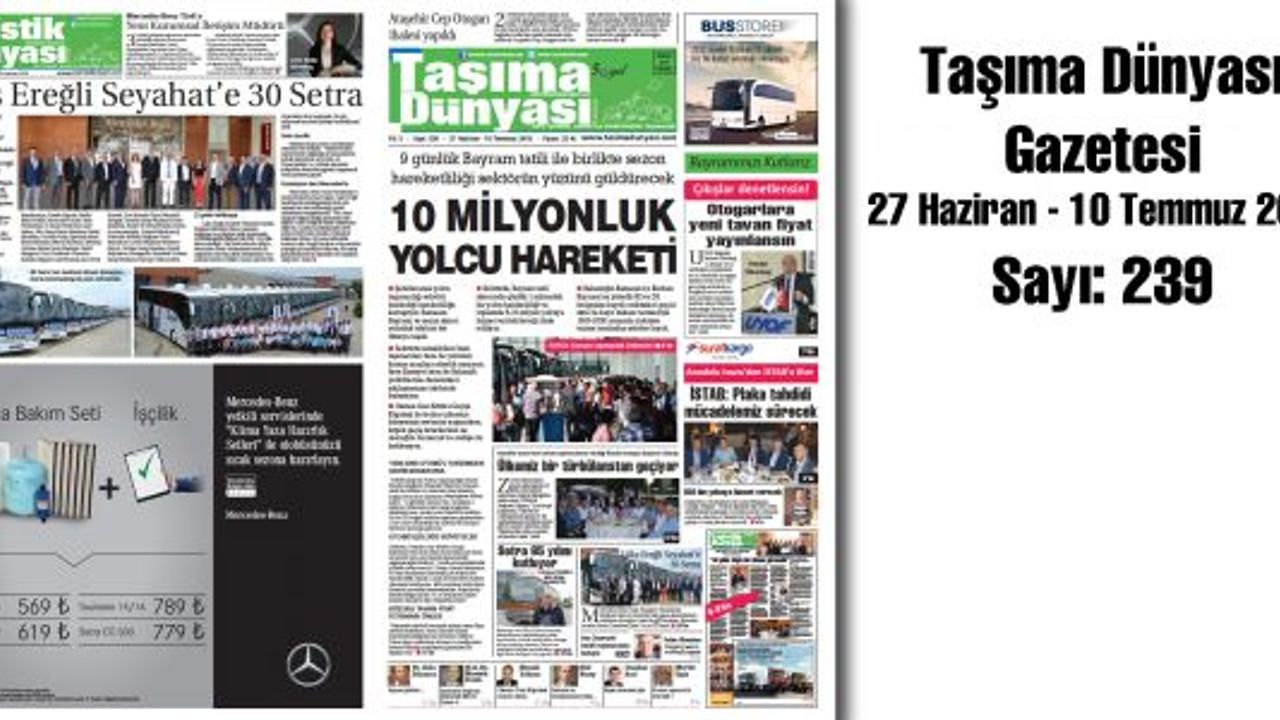 Taşıma Dünyası Gazetesi_239 PDF 27 Haziran - 10 Temmuz 2016