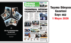 Taşıma Dünyası Gazetesi 1 Mayıs 2026 tarihli 462. sayısını PDF Formatından Okuyabilirsiniz