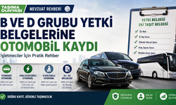 B ve D Grubu Yetki Belgelerine Otomobil Kaydı
