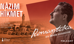 Nâzım’ın dünyası “ROMANTİKA” ile İzmir’de