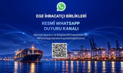 Ege İhracatçı Birlikleri WhatsApp Kanallarında