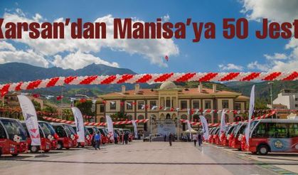 Karsan'dan Manisa'ya 50 Jest