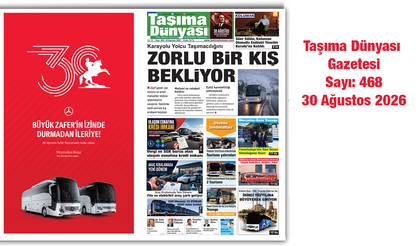 Taşıma Dünyası Gazetesi’nin 468. Sayısı Yayımlandı
