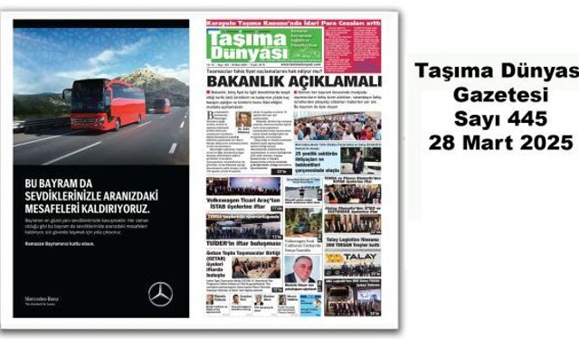 Taşıma Dünyası Gazetesi 28 Mart 2025 tarihli 445. sayısını PDF Formatından Okuyabilirsiniz