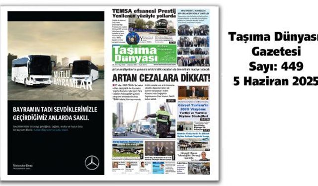 Taşıma Dünyası Gazetesi 05 Haziran 2025 tarihli 449. sayısını PDF Formatından Okuyabilirsiniz