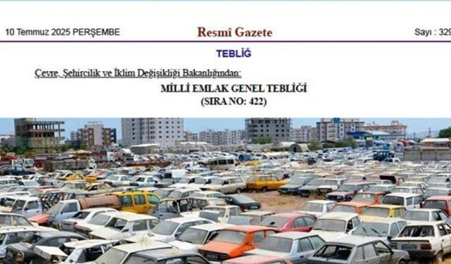 Trafikten Men Edilen Araçlar Satılacak: Yeni Milli Emlak Tebliği Yayımlandı