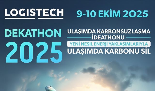 LOGISTECH 2025’te genç beyinler yarışacak