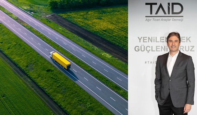 TAİD: Ağır Ticari Araç Pazarı, 2025’in ilk 9 ayında dengeli bir seyir izliyor