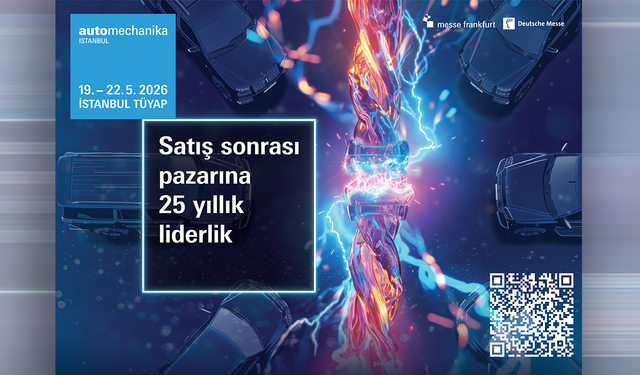 Automechanika Istanbul 2026, 25. Yılında Otomotiv Sektörünün Geleceğini İstanbul’da Buluşturacak