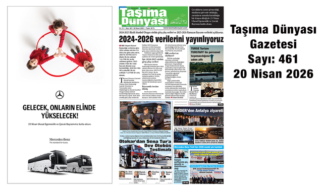 Taşıma Dünyası Gazetesi 20 Nisan 2026 tarihli 461. sayısını PDF Formatından Okuyabilirsiniz