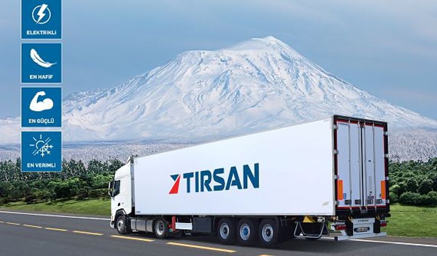 Tırsan yenilikçi teknolojilerini Logitrans’da tanıtacak