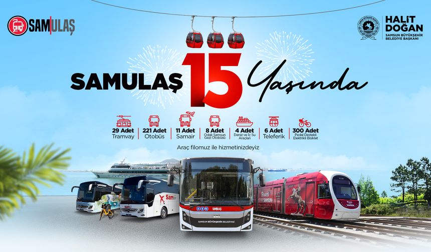 SAMULAŞ A.Ş. 15’inci kuruluş yıl dönümünü kutluyor