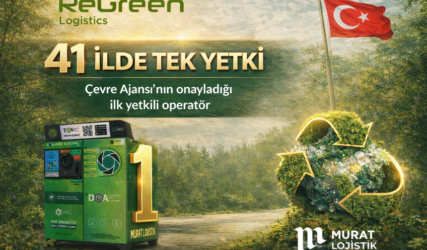 Regreen Logistics’e 41 İlde Kritik Yetki
