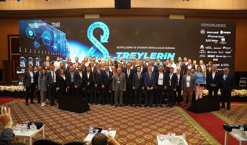 8. Ağır Vasıta ve Treyler Zirvesi, 600'e yakın katılımla gerçekleşti