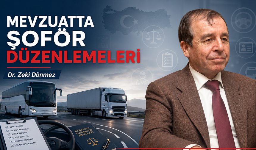 Mevzuatta şoför düzenlemeleri