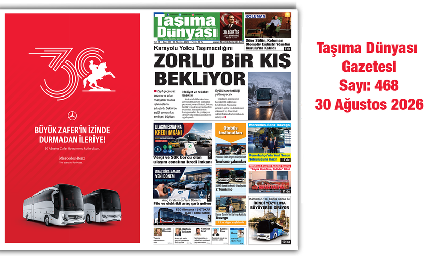 Taşıma Dünyası Gazetesi’nin 468. Sayısı Yayımlandı