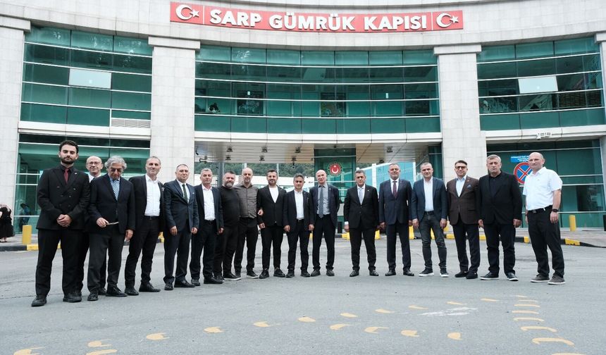 UND heyeti Sarp Sınır Kapısı’nda incelemelerde bulundu