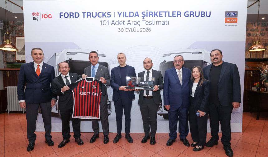 Ford Trucks’tan Yılda Şirketler Grubu’na 101 Araçlık Teslimat