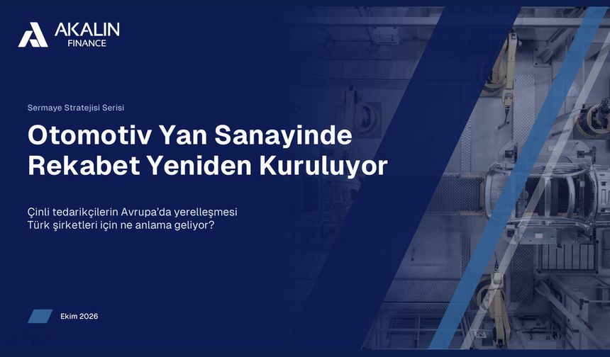 Çinli rakip Avrupa’ya yerleşiyor: Türk otomotiv yan sanayinin rekabet avantajı eriyor