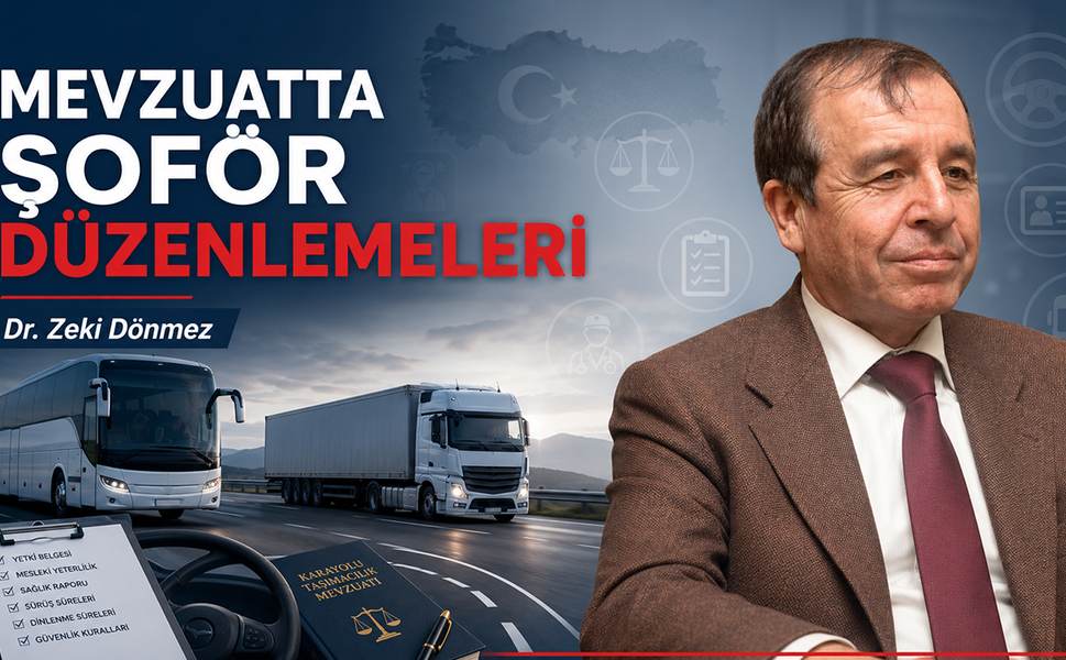 Mevzuatta şoför düzenlemeleri