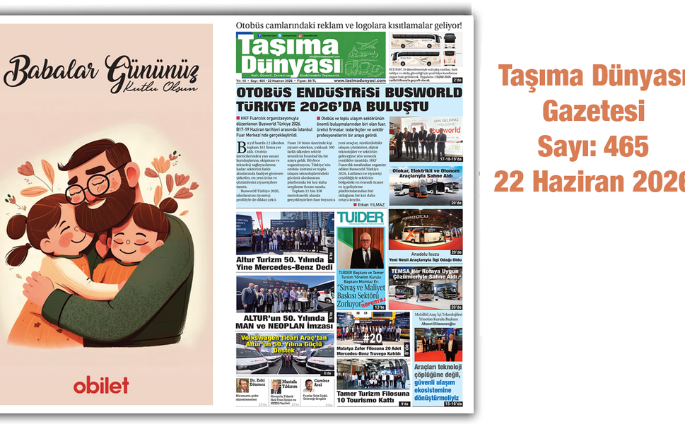 Taşıma Dünyası Gazetesi’nin 22 Haziran 2026 tarihli 465. sayısını PDF formatından okuyabilirsiniz