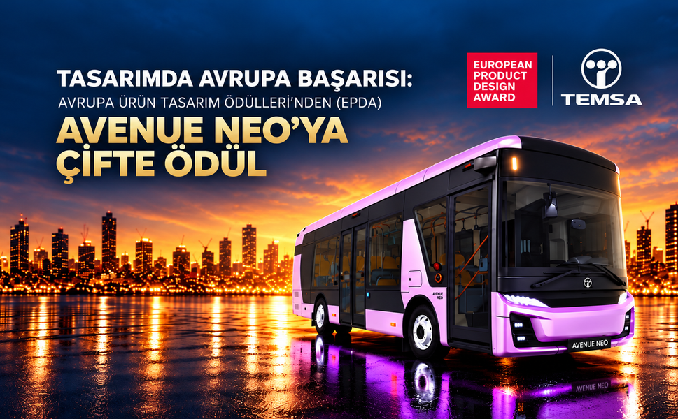 TEMSA’nın elektrikli otobüsü Avenue Neo’nun tasarımına Avrupa’dan iki ödül